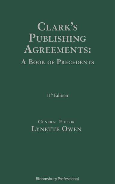 Lynette Owen - Clark's Publishing Agreements: A Book of Precedents, Inbunden