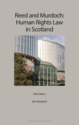 Jim L Murdoch, Jim L (University of Glasgow) Murdoch, Jim L. Murdoch - Reed and Murdoch: Human Rights Law in Scotland, Häftad