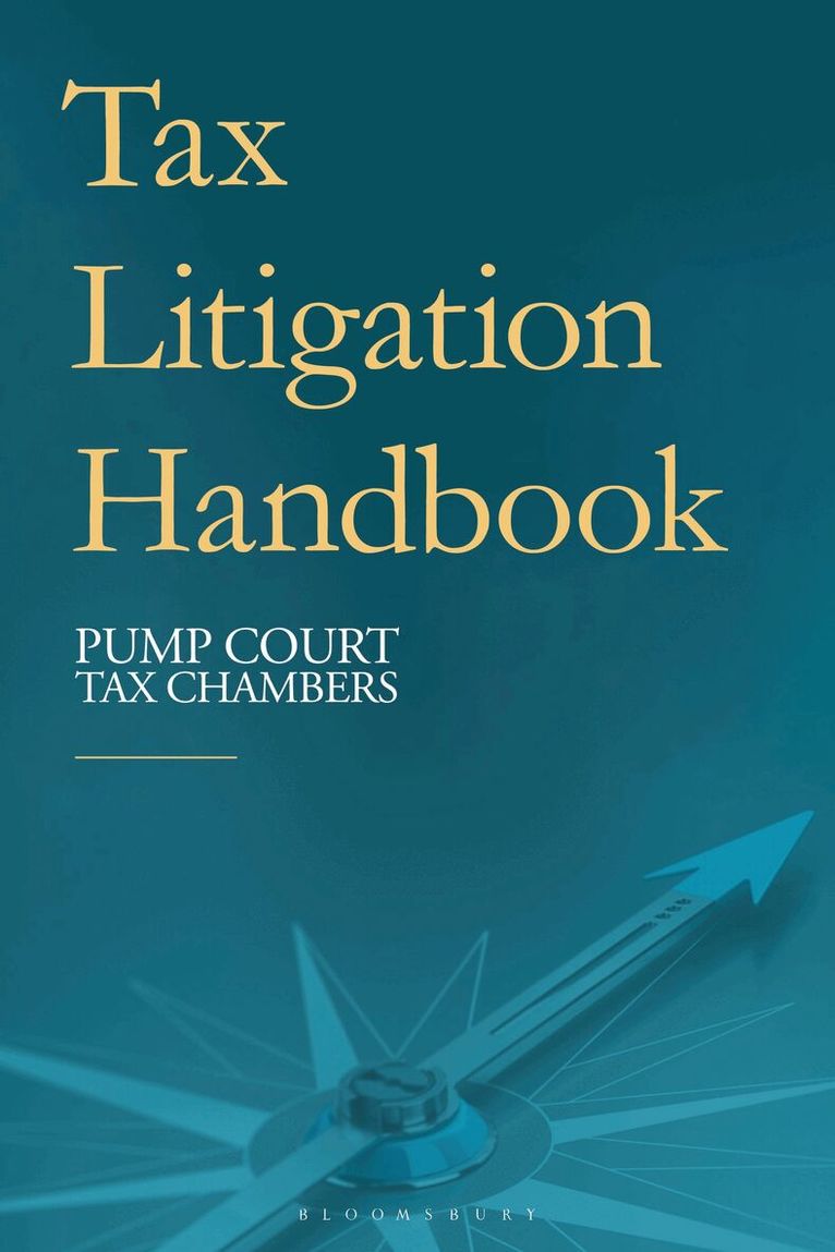 Pump Court Tax Chambers - Tax Litigation Handbook, Häftad
