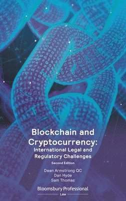 Blockchain and Cryptocurrency: International Legal and Regulatory Challenges 1
