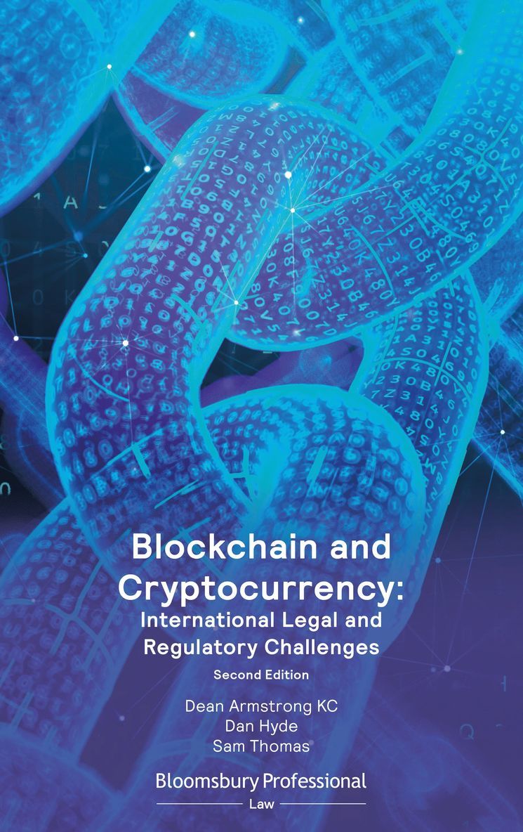 Dean Armstrong KC, Dan Hyde, Sam Thomas, UK) Hyde, Dan (Partner, Keystone Law, Dean Armstrong Kc - Blockchain and Cryptocurrency: International Legal and Regulatory Challenges, Häftad