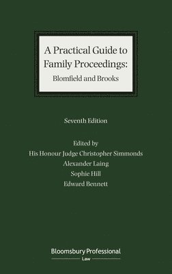 bokomslag A Practical Guide to Family Proceedings: Blomfield and Brooks