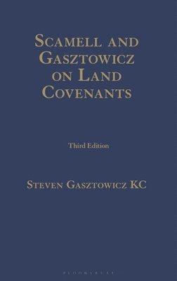 Scamell and Gasztowicz on Land Covenants 1