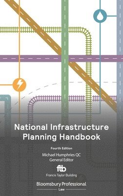 Michael Humphries KC KC, Michael Humphries Kc, Michael Humphries QC - National Infrastructure Planning Handbook 2022, Häftad