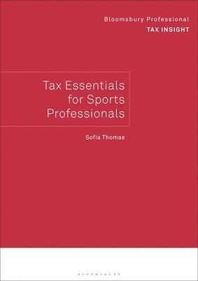 Bloomsbury Professional Tax Insight: Tax Essentials for Sports Professionals 1