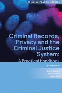 bokomslag Criminal Records, Privacy and the Criminal Justice System