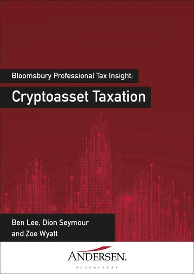 Ben Lee, Dion Seymour, Zoe Wyatt - Cryptoasset Taxation, Häftad