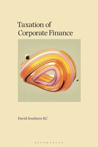 bokomslag Taxation of Corporate Finance