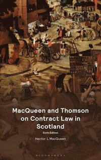 bokomslag MacQueen and Thomson on Contract Law in Scotland