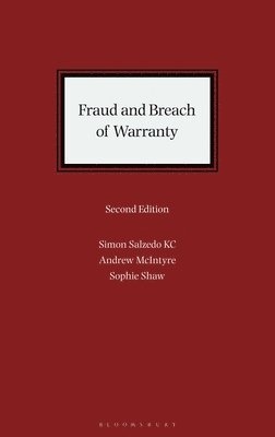 Simon Salzedo KC KC, Sophie Shaw, Andrew McIntyre, UK) Salzedo KC, Simon, KC (Brick Court Chambers, UK) Shaw, Sophie (Brick Court Chambers, UK) McIntyre, Mr Andrew (Brick Court Chambers, Simon Salzedo Kc, Andrew Mcintyre - Fraud and Breach of Warranty, Inbunden