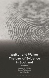 bokomslag Walker and Walker the Law of Evidence in Scotland