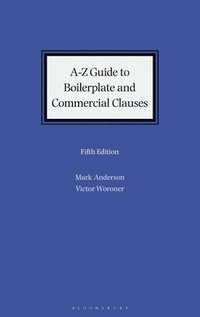 bokomslag A-Z Guide to Boilerplate and Commercial Clauses