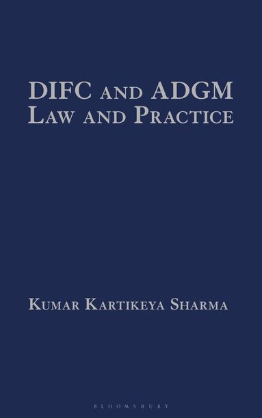 bokomslag DIFC and ADGM Law and Practice