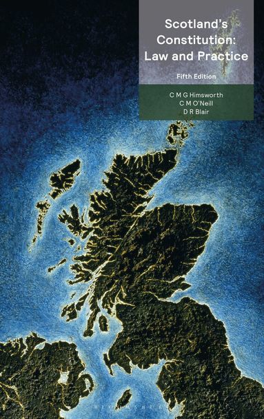 Chris Himsworth, Christine O'Neill, David Blair - Scotland’s Constitution - Law and Practice, Häftad
