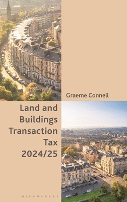 bokomslag Land and Buildings Transaction Tax 2024/25