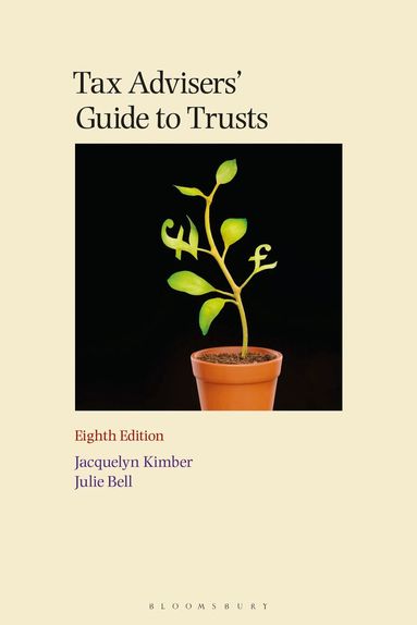 Jacquelyn Kimber, Julie Bell - Tax Advisers' Guide to Trusts, Häftad
