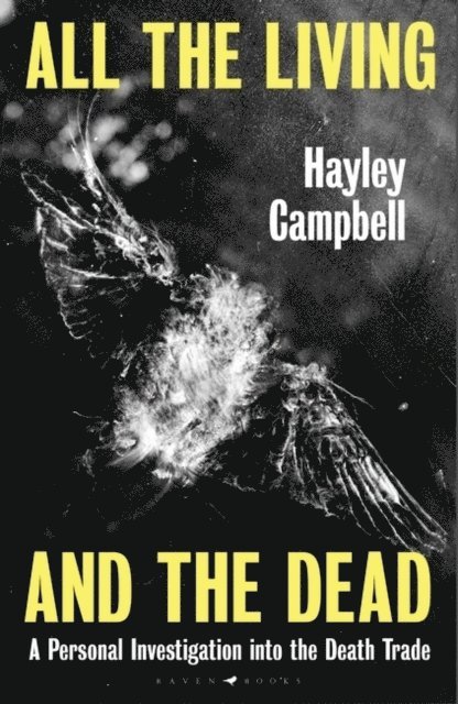 Hayley Campbell - All the Living and the Dead, Häftad
