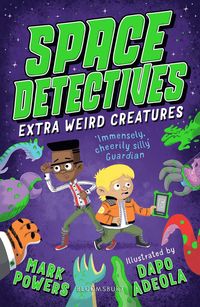 bokomslag Space Detectives: Extra Weird Creatures