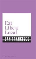 Eat Like A Local San Francisco 1