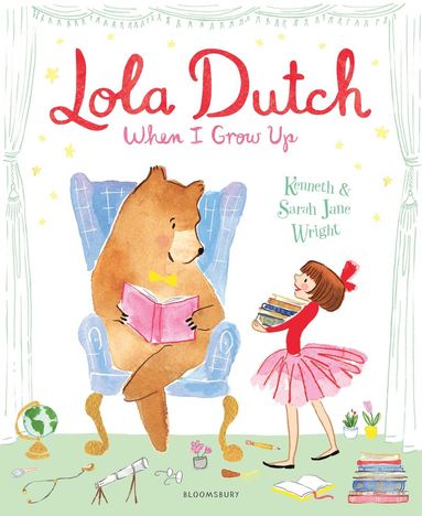 bokomslag Lola Dutch: When I Grow Up