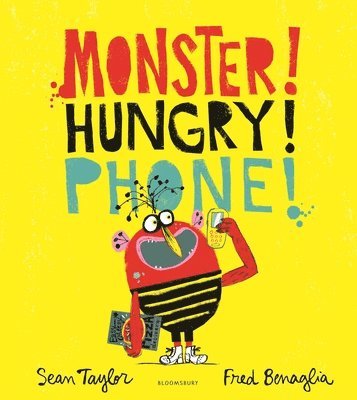 MONSTER! HUNGRY! PHONE! 1