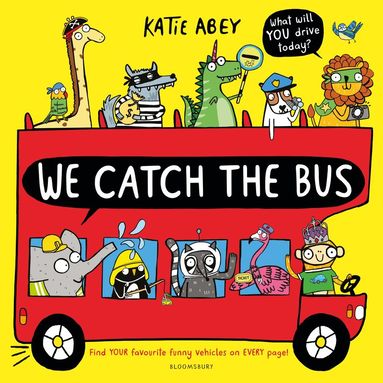 Katie Abey - We Catch the Bus, Häftad