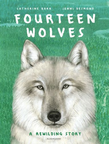 Catherine Barr - Fourteen Wolves, Inbunden