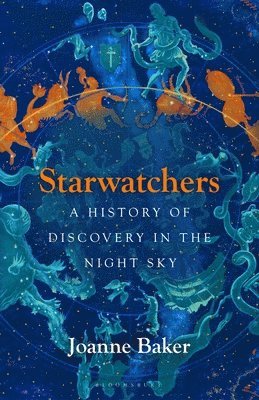 Joanne Baker - Starwatchers, Inbunden