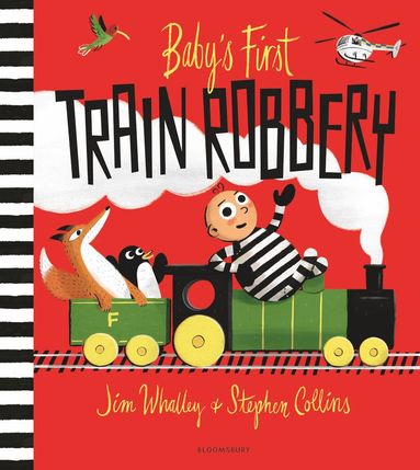 bokomslag Baby's First Train Robbery