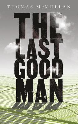 The Last Good Man 1