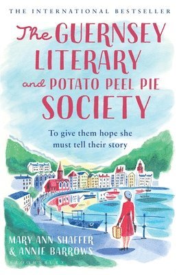 bokomslag The Guernsey Literary and Potato Peel Pie Society