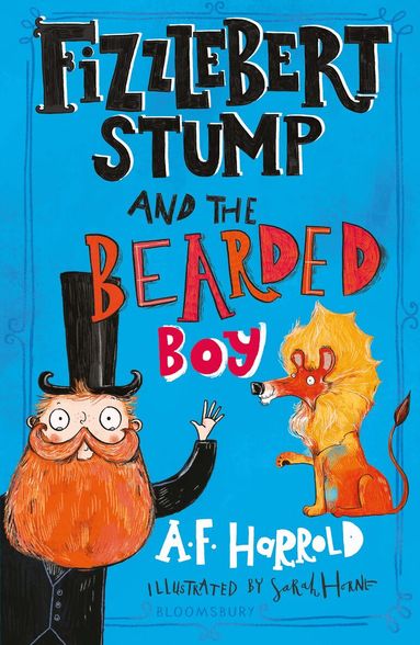 A.F. Harrold - Fizzlebert Stump and the Bearded Boy, Häftad