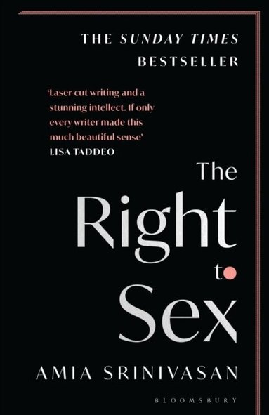 Amia Srinivasan - Right to Sex, Häftad