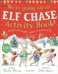 bokomslag We're Going on an Elf Chase Activity Book
