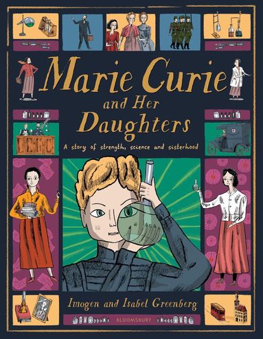 Imogen Greenberg - Marie Curie and Her Daughters, Inbunden