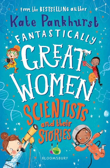 Kate Pankhurst - Fantastically Great Women Scientists and Their Stories, Häftad