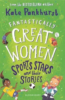 Fantastically Great Women Sports Stars and their Stories 1