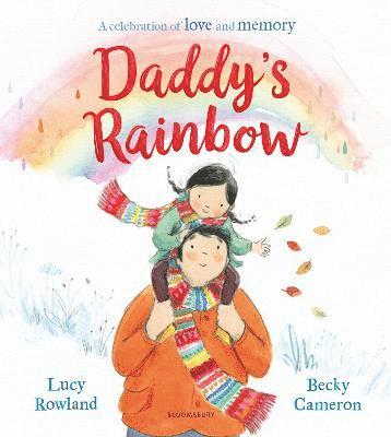 Rowland, L: Daddy's Rainbow