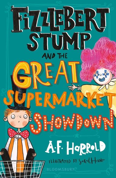 bokomslag Fizzlebert Stump and the Great Supermarket Showdown