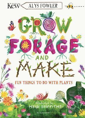 KEW: Grow, Forage and Make 1