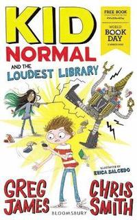 bokomslag Kid Normal and the Loudest Library
