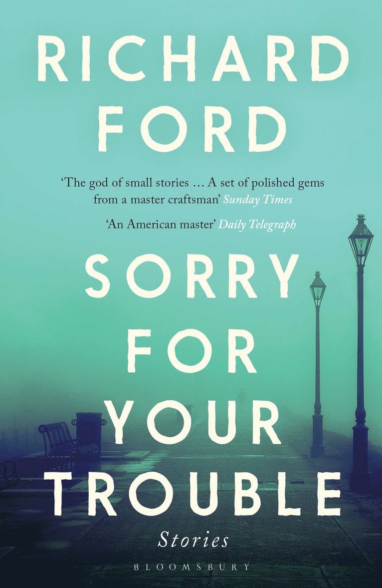 Richard Ford - Sorry For Your Trouble, Häftad