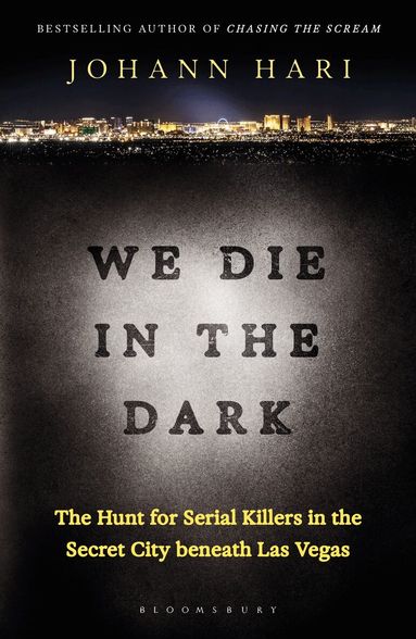 Johann Hari - We Die in the Dark, Inbunden