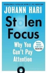 bokomslag Stolen Focus: Why You Can't Pay Attention