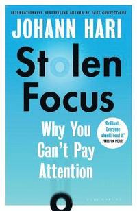 bokomslag Stolen Focus: Why You Can't Pay Attention