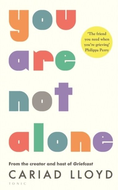 Cariad Lloyd - You Are Not Alone, Häftad