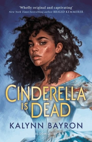 Kalynn Bayron - Cinderella Is Dead, Häftad