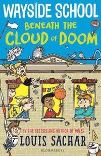 bokomslag Wayside School Beneath the Cloud of Doom