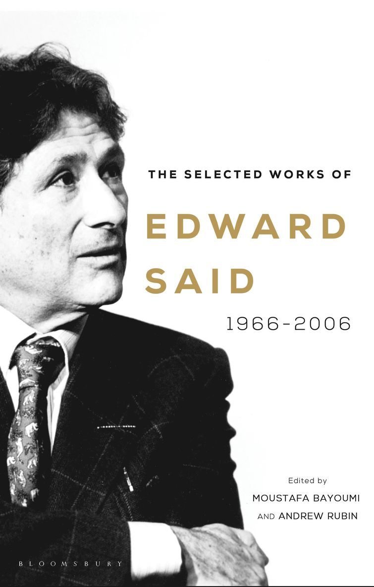Edward Said, Moustafa Bayoumi, Assistant Professor of English Andrew Rubin, Assistant Professor of English Andrew (Columbia University) Rubin, Assistant of English Andrew Rubin - Selected Works of Edward Said, Häftad
