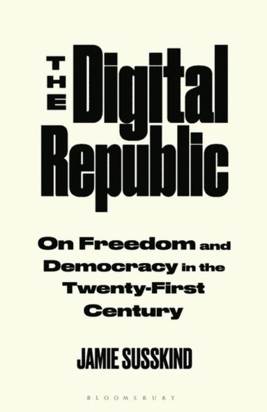 bokomslag Digital Republic - On Freedom and Democracy in the 21st Century